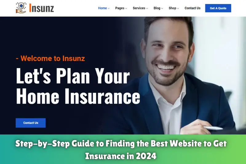 step-by-step guide to finding the best website to get insurance in 2024