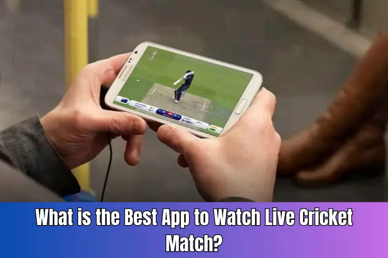 what is the best app to watch live cricket match